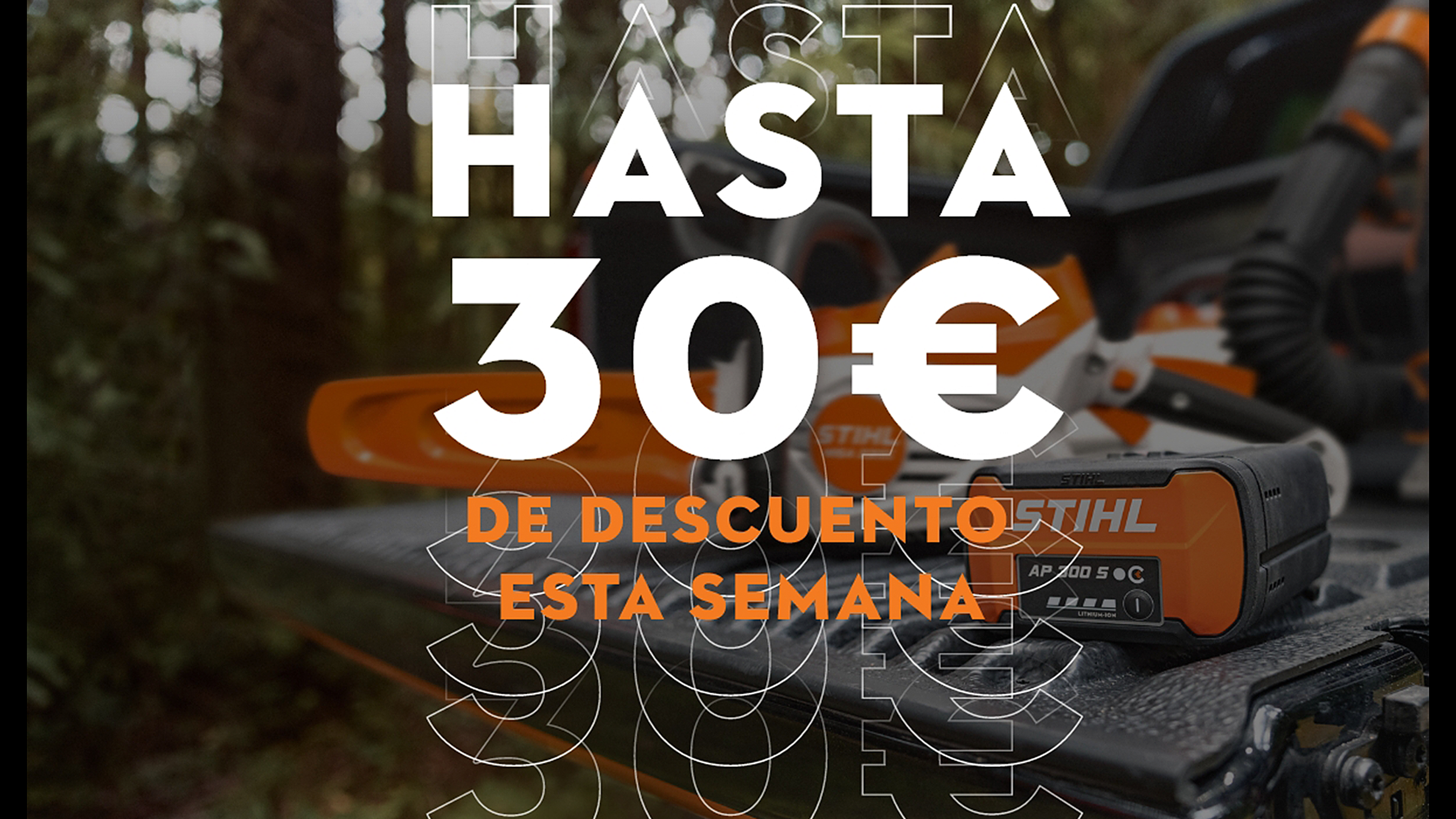 Una composición de dos imágenes: fondo de bosque con motosierra STIHL y texto frontal HASTA 30€